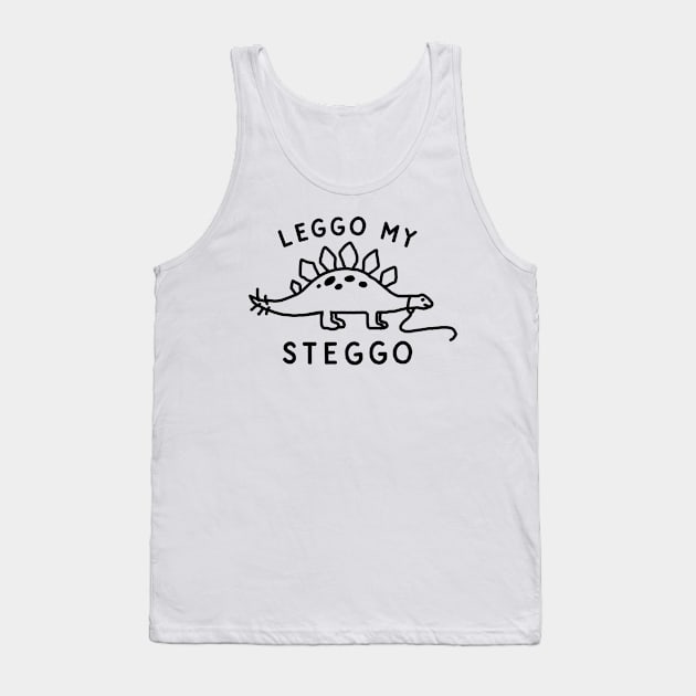 Leggo My Steggo Tank Top by TroubleMuffin